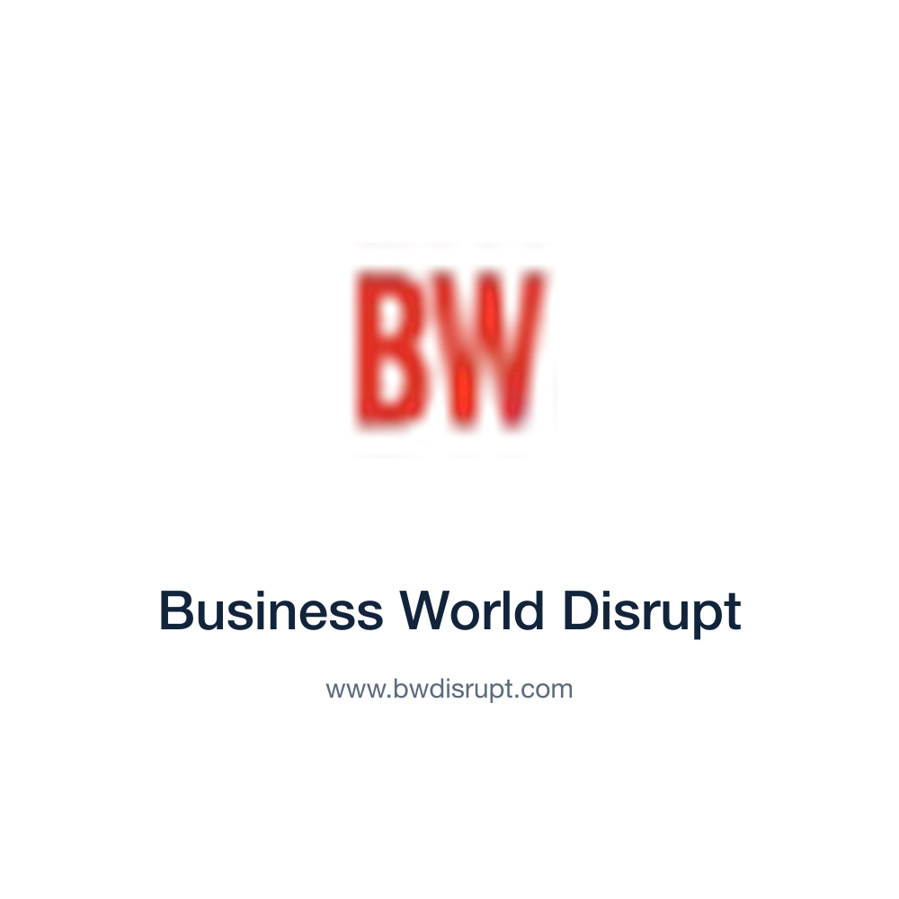 Business World Disrupt — www.bwdisrupt.com press release placement