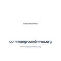 commongroundnews.org — commongroundnews.org press release placement
