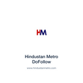 Hindustan Metro DoFollow — www.hindustanmetro.com press release placement