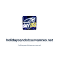holidaysandobservances.net — holidaysandobservances.net press release placement