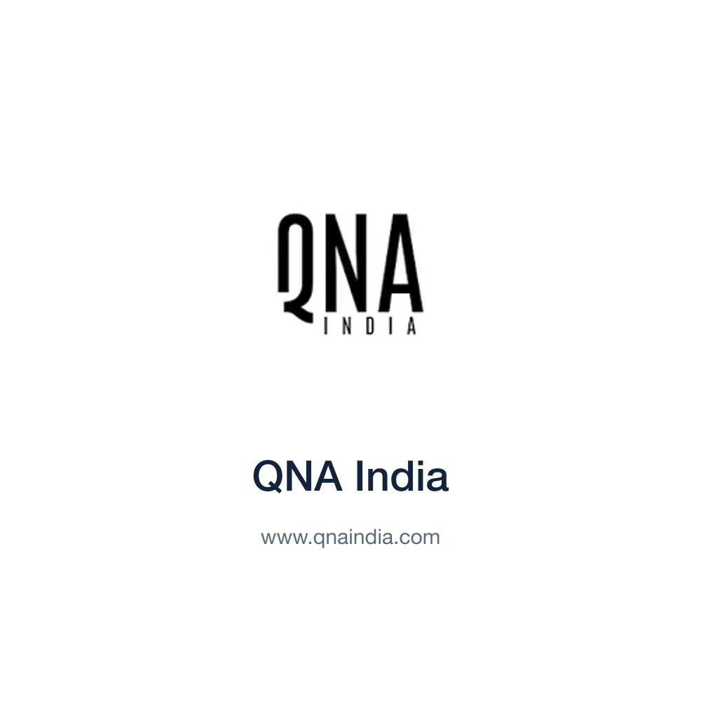 QNA India — www.qnaindia.com press release placement