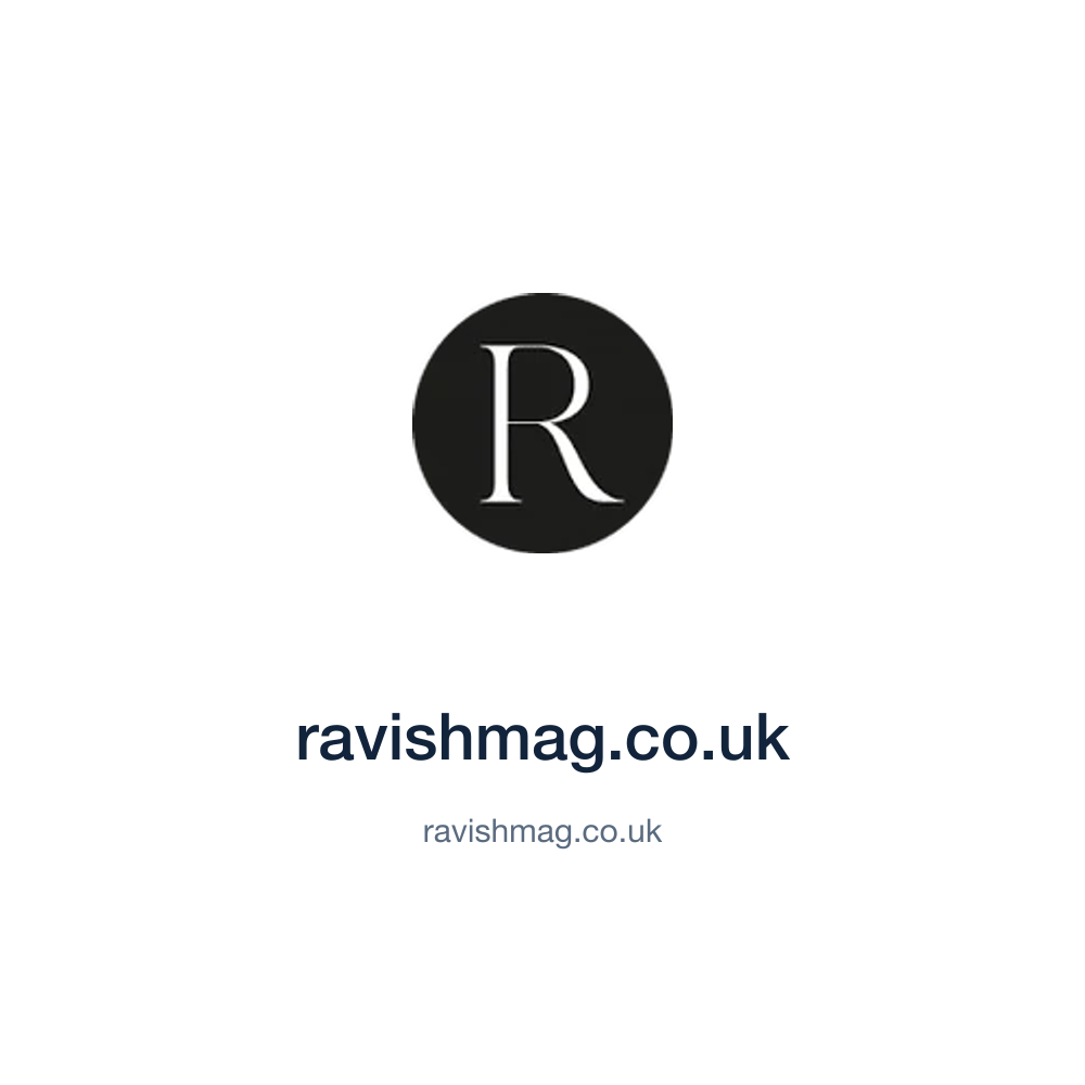 ravishmag.co.uk — ravishmag.co.uk press release placement