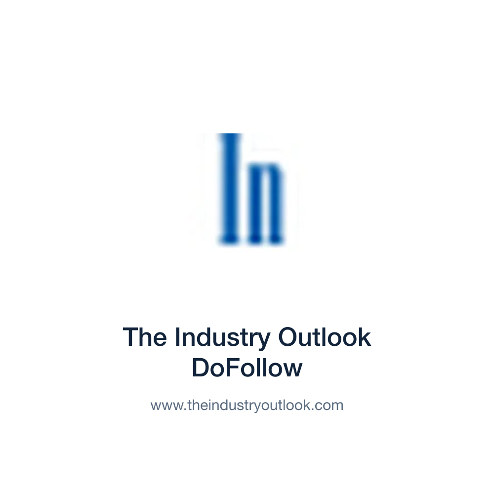 The Industry Outlook DoFollow — www.theindustryoutlook.com press release placement