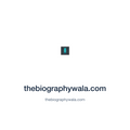 thebiographywala.com — thebiographywala.com press release placement