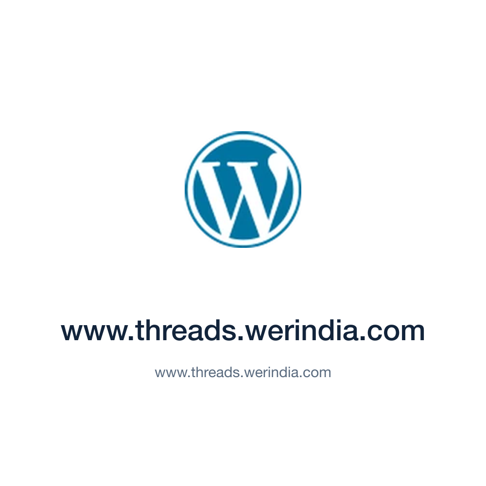 www.threads.werindia.com — www.threads.werindia.com press release placement
